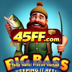 feliz natal frases curtas